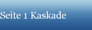 Seite 1 Kaskade