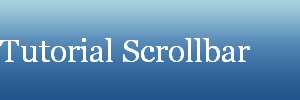 Tutorial Scrollbar