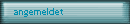 angemeldet