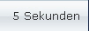 5 Sekunden
