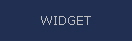 WIDGET